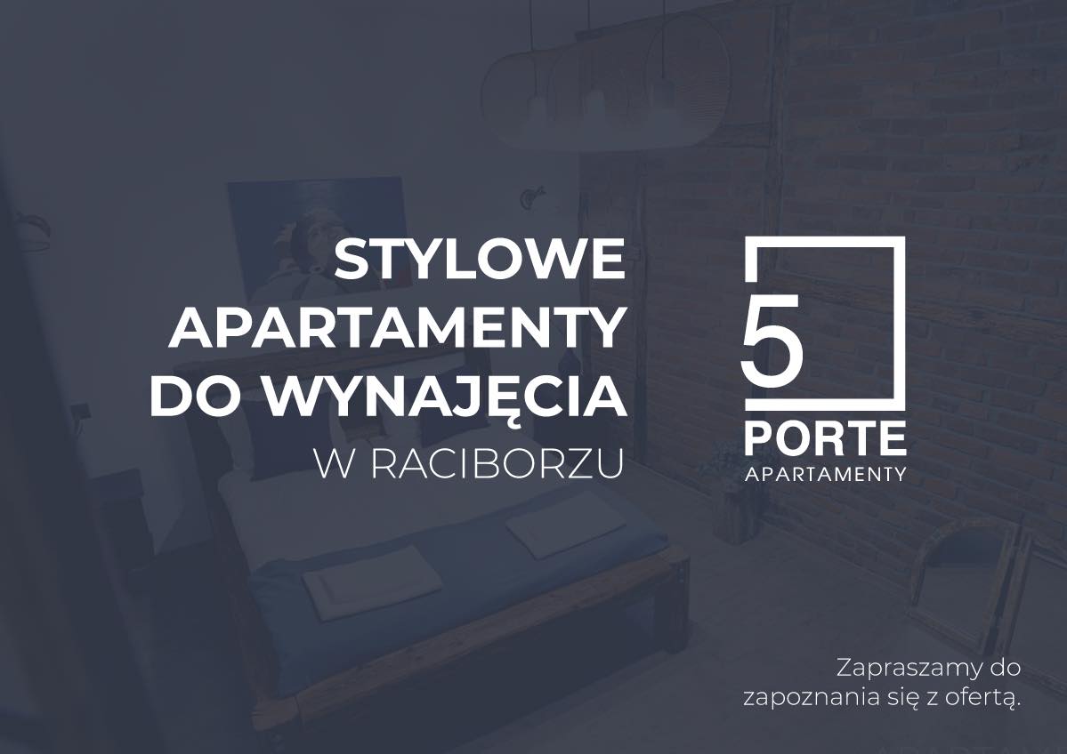 5Porte – stylowe apartamenty w centrum Raciborza