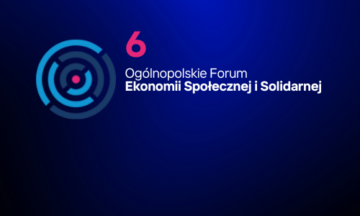 Zapisz się na Ogólnopolskie Forum Ekonomii Społecznej i Solidarnej